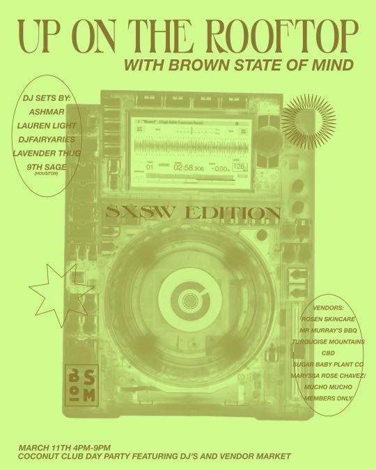 brownstateofmnd's tweet photo. SXSW shenanigans Saturday the 11th! Coco rooftop! See you there!!!

Flyer by @theeebambi2 https://t.co/vQLjNjzEVq