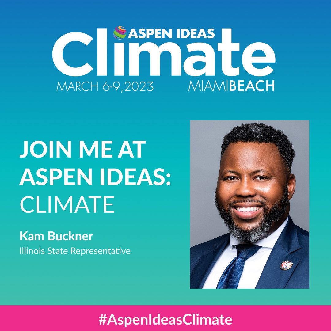 Rep.Kam Buckner ✶ ✶ ✶ ✶ (@repkambuckner) on Twitter photo I’m excited to be invited by <a href="/aspenideas/">Aspen Ideas</a> to their ‘23 Climate Summit.
It’s a honor to join Climate Champions from around the world to talk about the way forward & to be a part of the “State Approaches: California and Illinois in the Climate Fight” panel.
#AspenIdeasClimate I’m excited to be invited by <a href="/aspenideas/">Aspen Ideas</a> to their ‘23 Climate Summit.
It’s a honor to join Climate Champions from around the world to talk about the way forward & to be a part of the “State Approaches: California and Illinois in the Climate Fight” panel.
#AspenIdeasClimate
