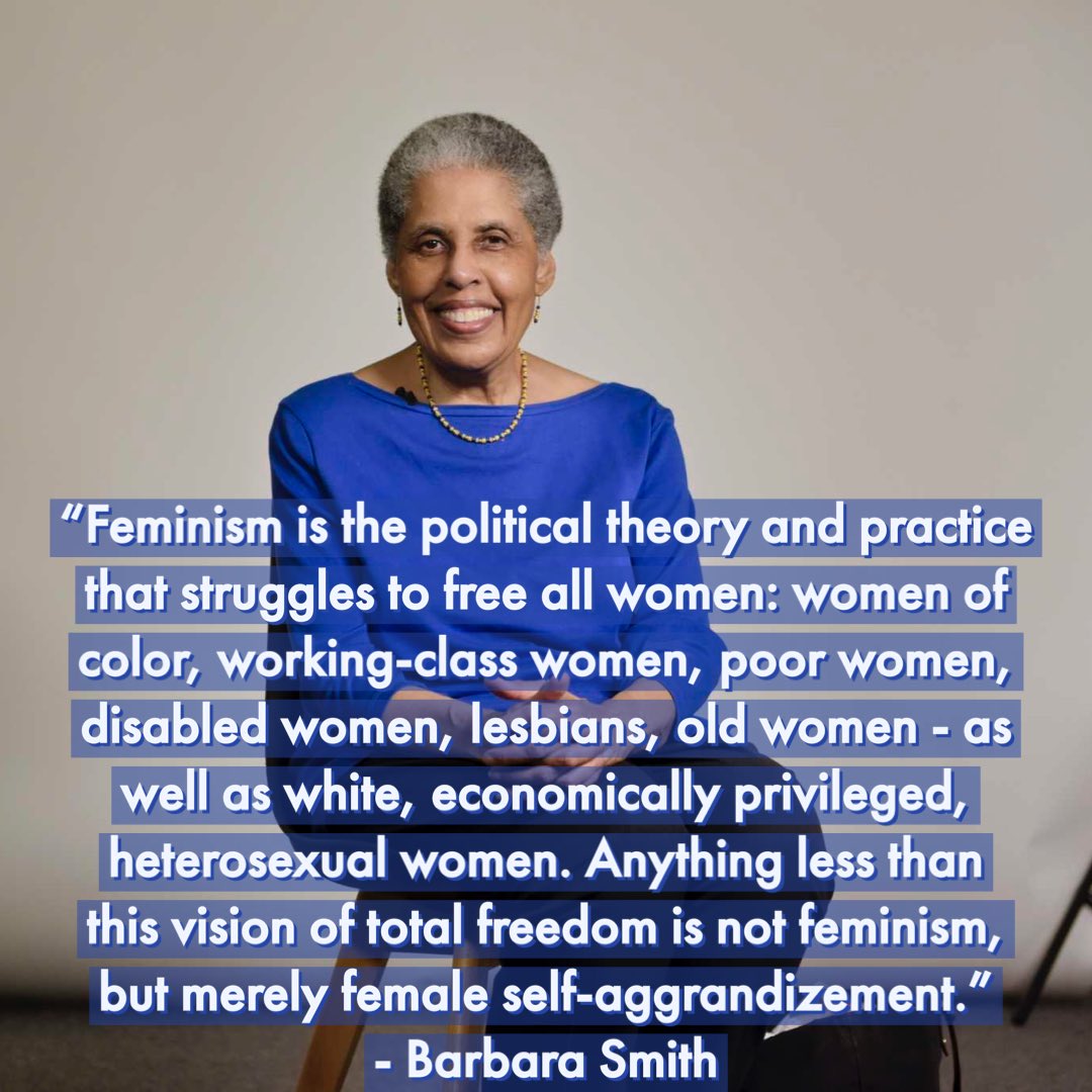 “… Anything less than this vision of total freedom is not feminism, but merely female self-aggrandizement.” - Barbara Smith #WHM #WomenLovingWomen #BarbaraSmithTeachesUs  #WhiteFeminismIsToxic #CRC #Herstory #HerFuture #InspiredByWomanists