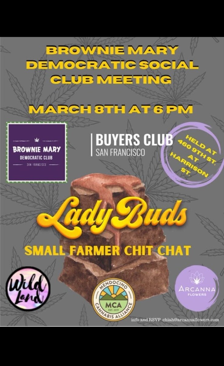SFSC415's tweet image. Join SF Cannabis activists on Wednesday, March 8, 6pm for the SF BROWNIE MARY DEMOCRATIC CLUB meeting.. Details on Instagram @sfsc415... 🙏🏽