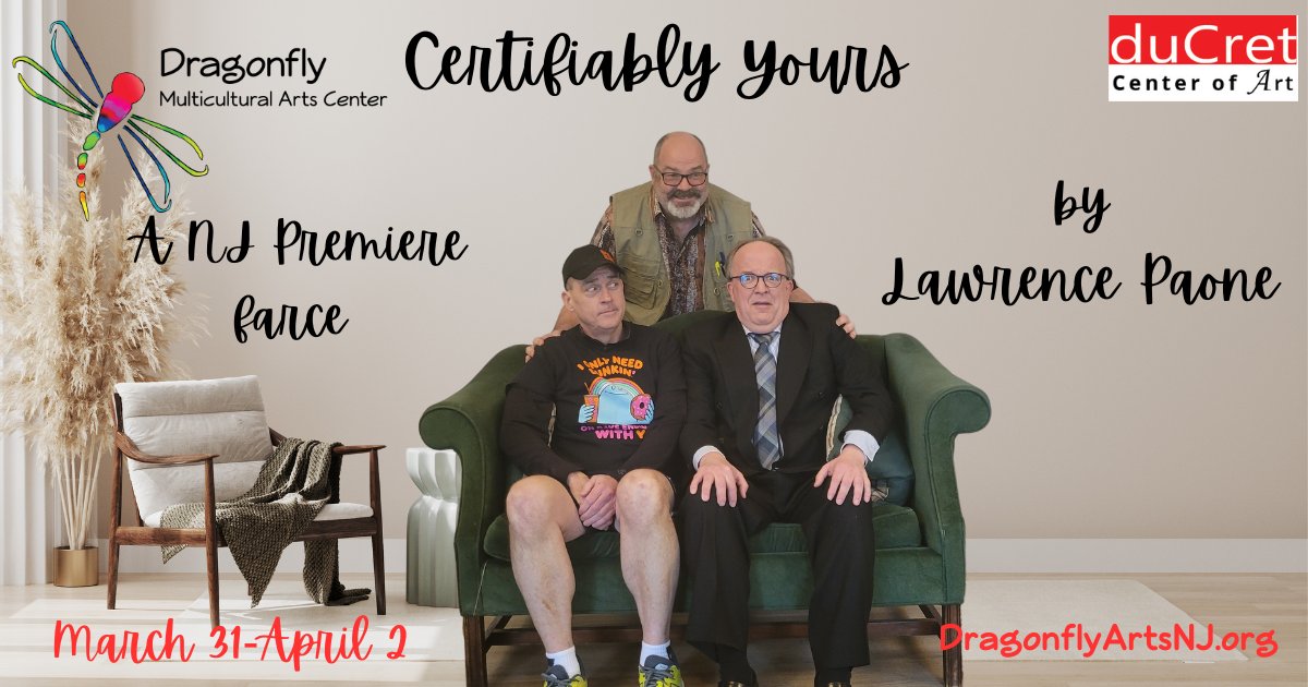 See the Oimet brothers (played by Tim O'Connor, Mead Winters, and Mike Johnson) in "Certifiably Yours" March 31-April 2 at duCret Center of Art in Plainfield. Tickets at the door or at dragonflyartsnj.org/purchase-ticke…
#njarts #theater #plainfieldnj #ducret