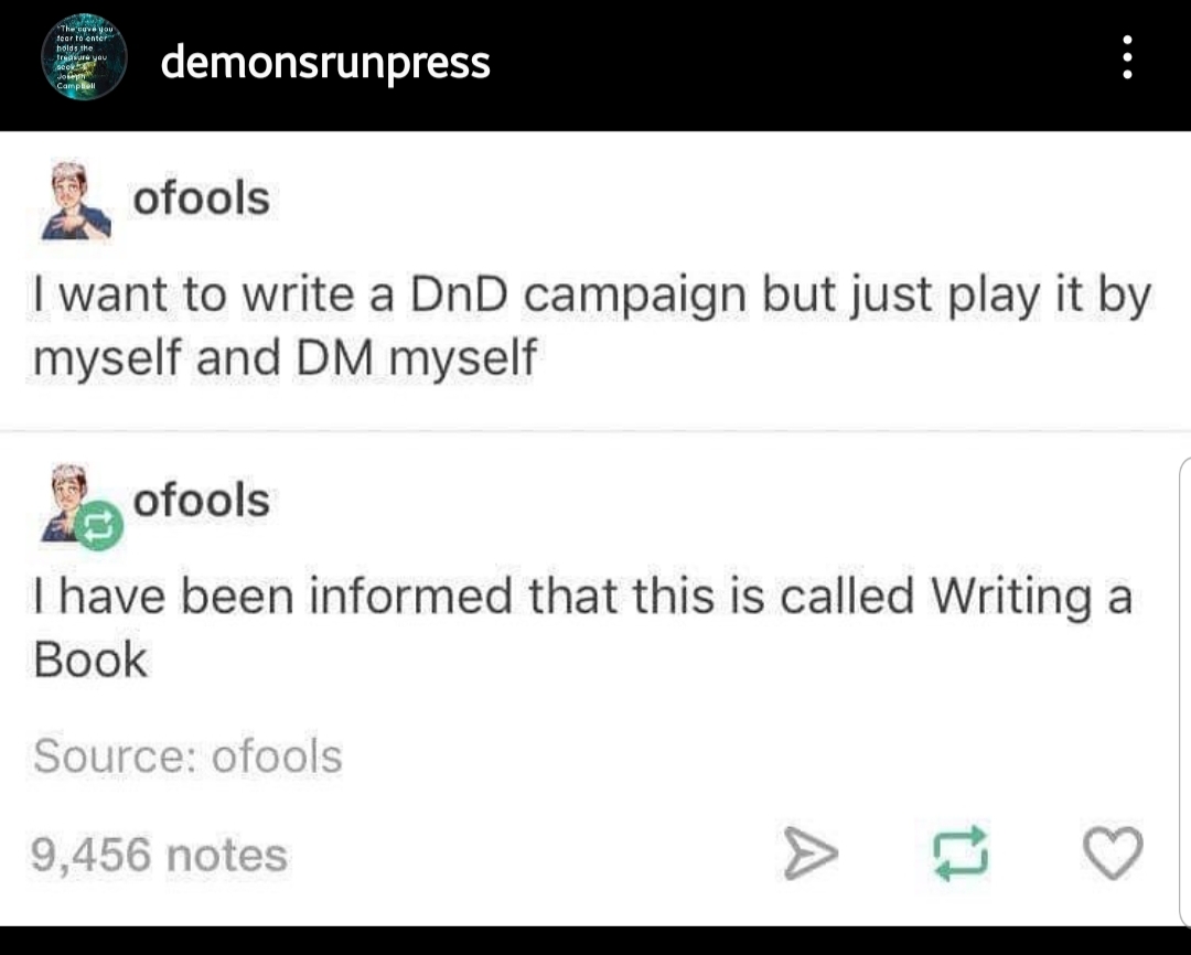🧐Guess they are not wrong. 😆

#Writing #WritingCommunity #Authors #DnD #WritingaBook