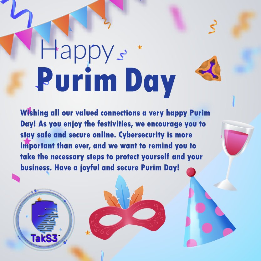 TakS3_LLC's tweet photo. Wishing all our valued connections a very happy Purim Day! 🎉🥳 As you enjoy the festivities, we encourage you to stay safe and secure online. #PurimDay #HappyPurim https://t.co/SVikB7vL2f
