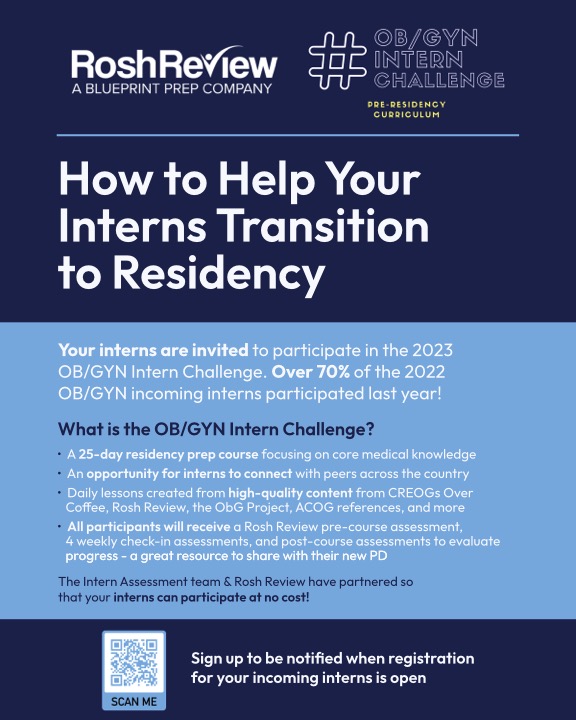Our #OBGYNInternChallenge team is SO excited to be partnering with <a href="/RoshReview/">Rosh Review</a> this upcoming yr! Stay tuned for more details but there will be a lot of new features that you won't want to miss. PDs- please pass along to your M4s going into OBGYN #MedEd #FOAMed #OBGYNTwitter