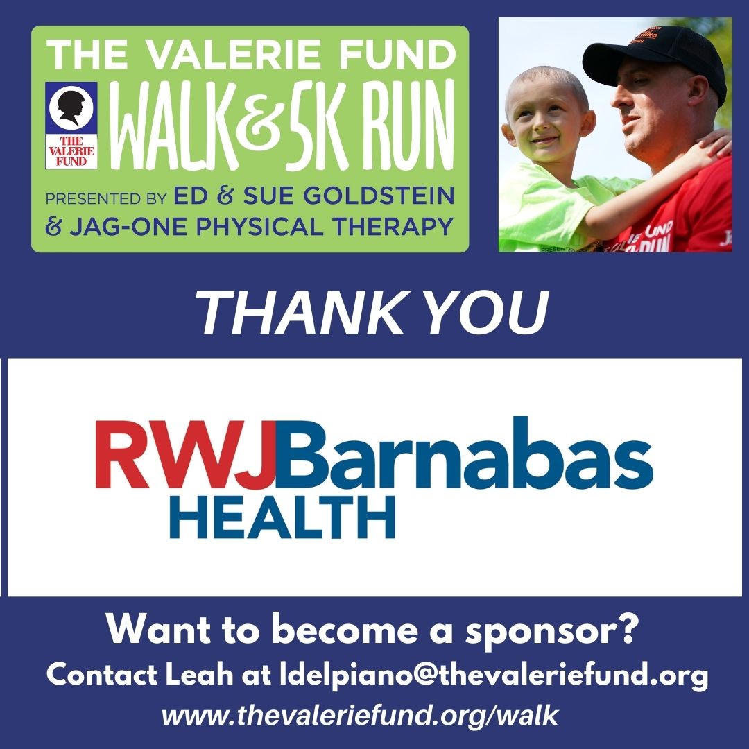 TheValerieFund_'s tweet photo. Thank you to our ongoing partner,ย @RWJBarnabas, and their support of The Valerie Fund Walk & 5K presented by Ed and Sue Goldstein andย JAG-ONE Physical Therapy! Register for the Walk or 5K by going to https://t.co/UbpxerF318
.
#TVFNJ #TheValerieFundKids #TVFWalk #kidsprint https://t.co/K6khw1EfMM