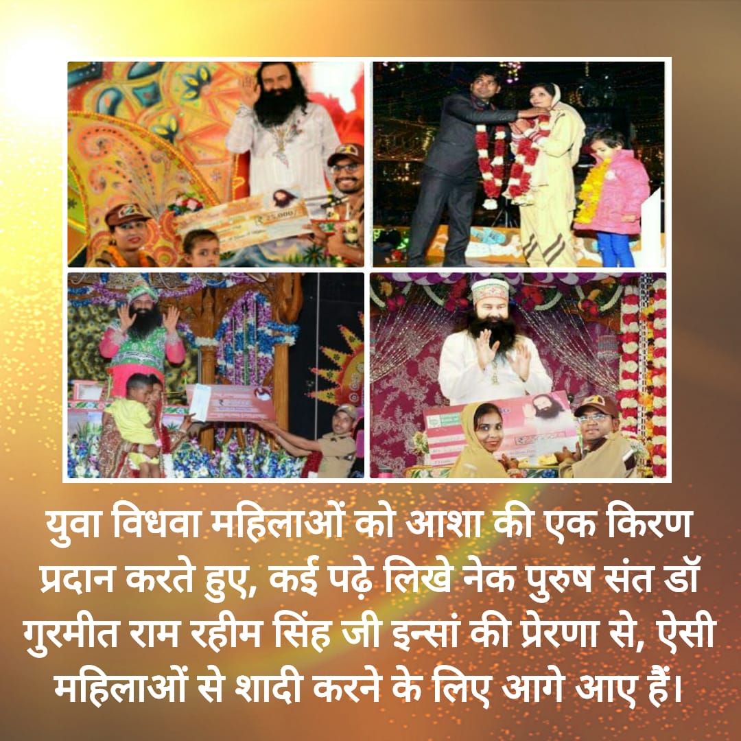 imVickyMansa's tweet photo. Many such marriages have taken place in Dera Sacha Sauda, where educated men have married young widowed women and also accepted their children from previous marriage, as their own. inspiration sources is Saint Gurmeet Ram Rahim ji. #RayOfHope New Light of Hope https://t.co/qtkiy2MYpV