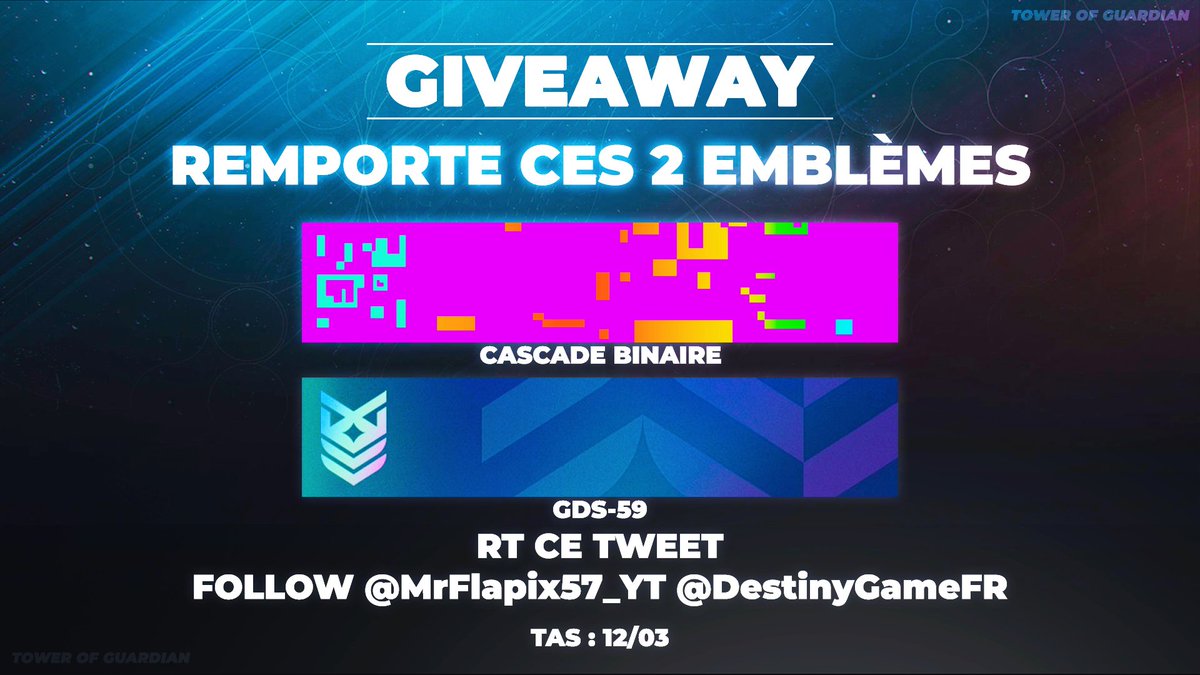 MrFlapix57_YT's tweet photo. 🎁 #CONCOURS 🎁

Remporte ces 2 emblèmes exclusifs sur #Destiny2 pour être classe sur le nouveau DLC #Lightfall 🔥

Pour participer :
- #RT ce Tweet
- #Follow @MrFlapix57_YT &amp; @DestinyGameFR 

TAS : 12/03

Merci encore à @WarningUp !

#Giveaway #emblem https://t.co/JCE4Y2qc0v