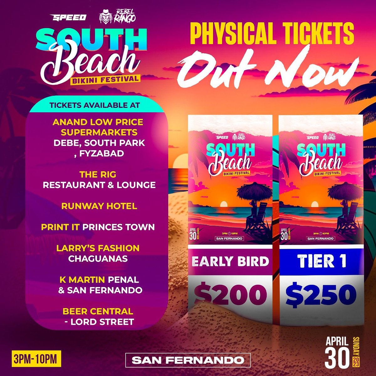 PHYSICAL TICKETS OUT NOW!

•Anand Low Price Supermarkets 
Debe, South Park, Fyzabad 
•The Rig Restaurant &amp; Lounge 
•Runway Hotel 
•Print It Princes Town 
•Larry’s Fashion Chaguanas 
•K Martin Penal &amp; San Fernando 
•Beer Central Lord Street San Fernando 

🐦 Early bird $200