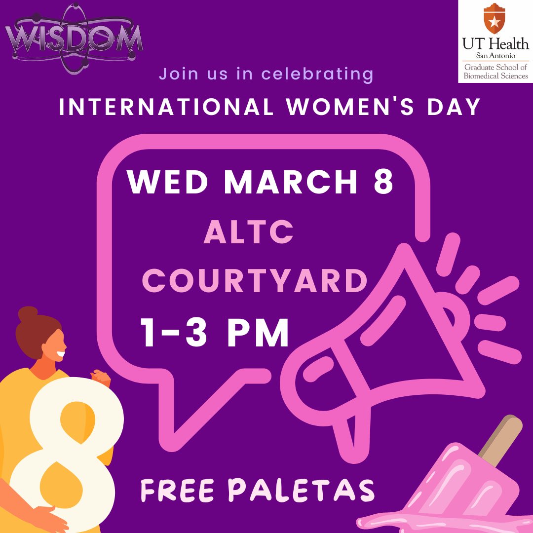 wisdom_uthsa's tweet photo. Celebrate International Women’s Day with @wisdom_uthsa and @UTHealthSA_GSBS 💃 Don’t miss out on free PALETAS 😋

Wed, March 8
ALTC Courtyard
1:00-3:00 pm

Join us as we celebrate YOU!! #yougogirl 💪

#internationalwomensday https://t.co/JL9ExWqJsL