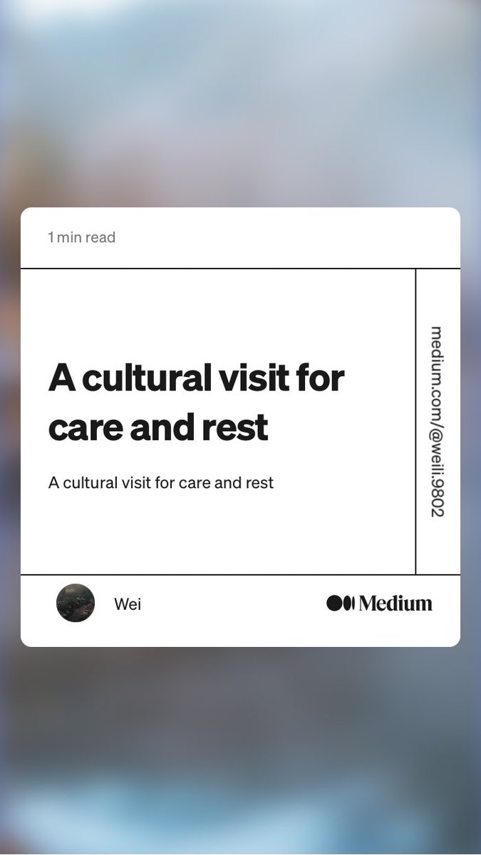 wei_writes's tweet photo. “A cultural visit for care and rest” by Wei
https://t.co/c7K8hYPyU2

An article of care and rest! Do read #writing #mediumwriters https://t.co/mXHqloTE5D