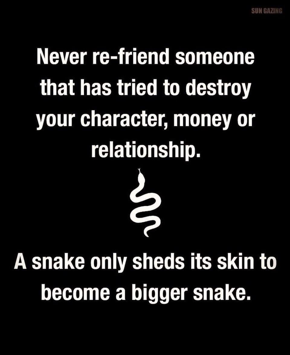 SusanCanning11's tweet photo. Never re-friend someone who has tried to destroy your character.. why would you want to seriously.. https://t.co/QfMMqY67vH