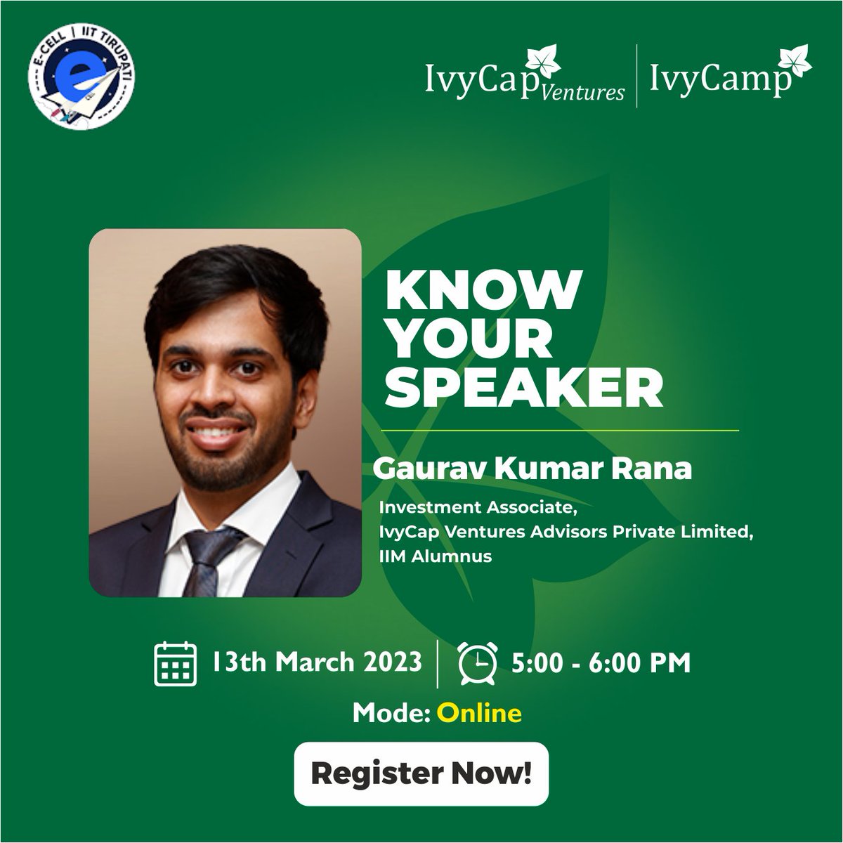 IvyCamp (@ivycampofficial) on Twitter photo Gaurav Kumar Rana, Investment Associate with <a href="/IvyCapVentures/">IvyCap Ventures</a>, IIM Calcutta Alumnus, and a CFA Charterholder will be speaking at the virtual session on "Finance for Entrepreneurs" in association with E Cell IIT Tirupati
Register NOW: forms.gle/1yGxzN89zFmo25…
#entrepreneurship Gaurav Kumar Rana, Investment Associate with <a href="/IvyCapVentures/">IvyCap Ventures</a>, IIM Calcutta Alumnus, and a CFA Charterholder will be speaking at the virtual session on "Finance for Entrepreneurs" in association with E Cell IIT Tirupati
Register NOW: forms.gle/1yGxzN89zFmo25…
#entrepreneurship