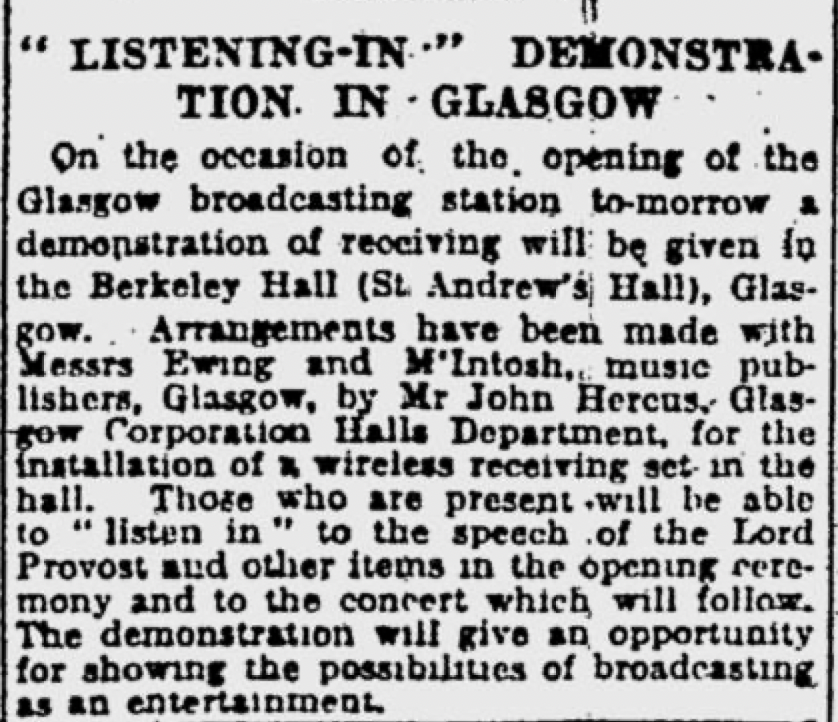 ScotlandOnAir's tweet photo. Glasgow Herald, 5 March 1923: It is announced that the opening of the Glasgow broadcasting station will be relayed to an audience in the Berkeley Hall, Glasgow, tomorrow night. https://t.co/q76ELzXU93