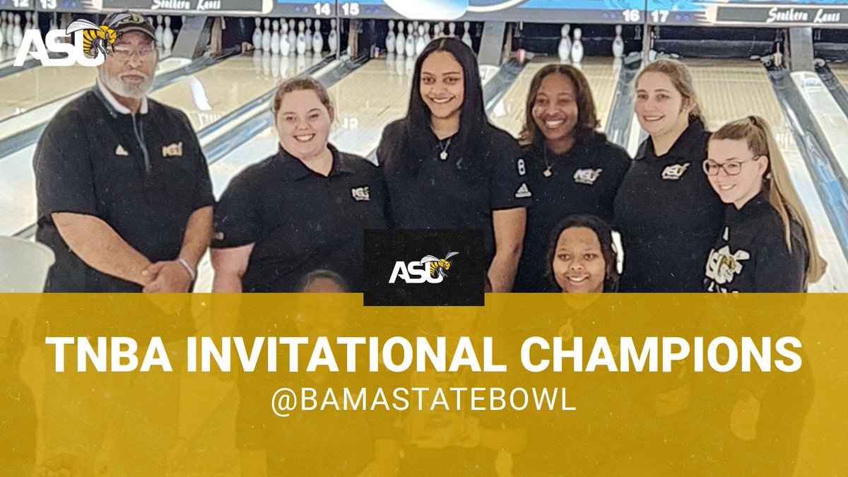 We 👀<a href="/BamaStateBowl/">ASU Bowling</a>! TNBA Invitational Champions! RT to congratulate the Lady Hornets!

#IAMSWAC | #SWARMAS1 
#RYSASU