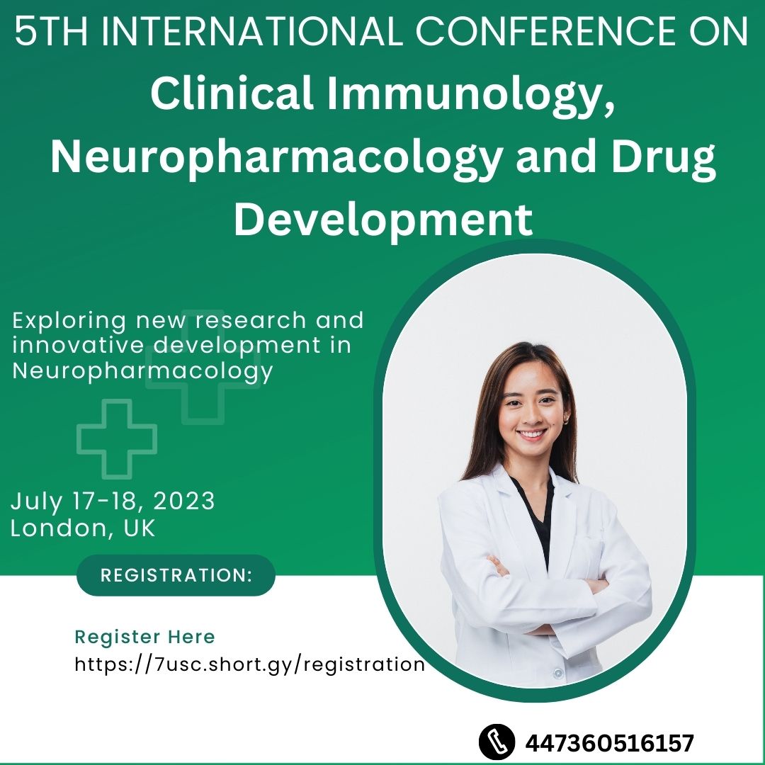 AdinaAlamin5's tweet photo. 5th International Conference On: "Clinical Immunology, Neuropharmacology and Drug Development"
Exploring new research and innovative development in Neuropharmacology.
Join us by clicking the link below:
https://t.co/UkdiUOohXE
#medicalconference #healthconference #immunology https://t.co/VQy15t2ZwX
