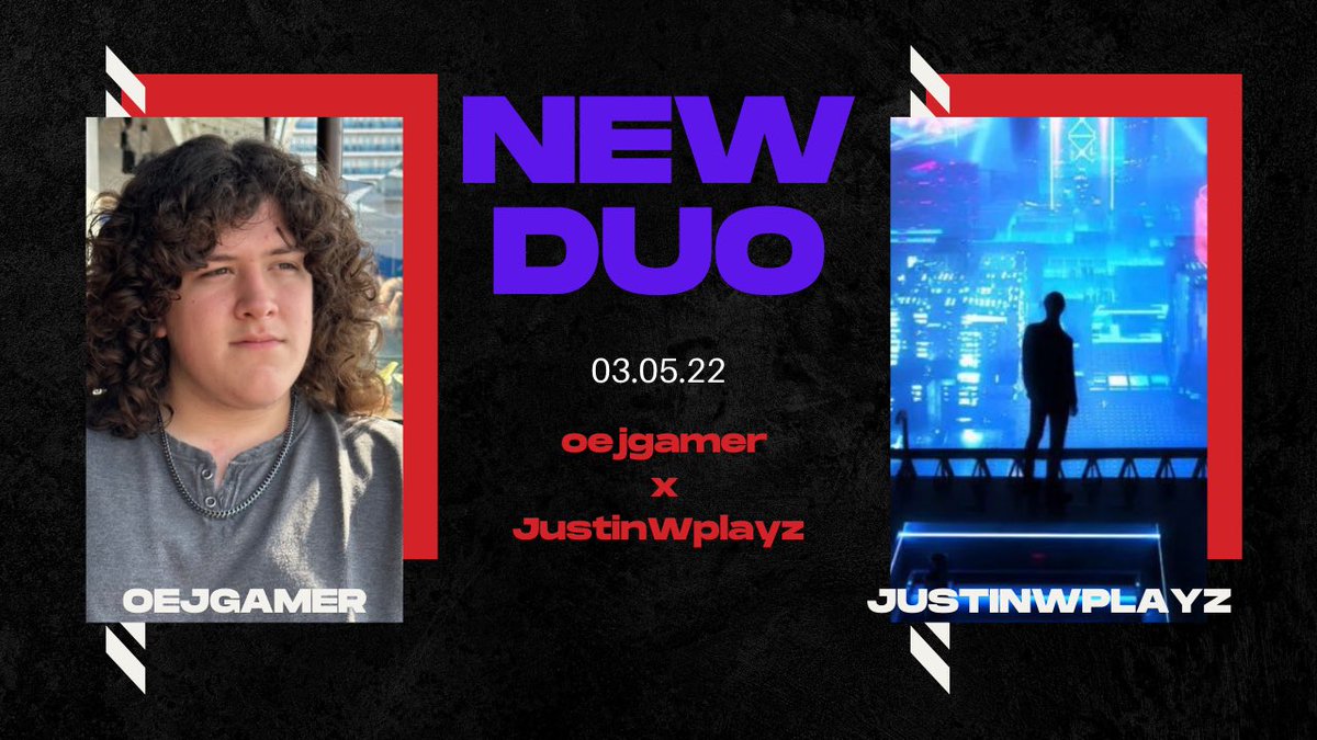 oejgamer's tweet photo. 🚨 𝙉𝙀𝙒 𝘿𝙐𝙊🚨
@oejgamer • @JustinWplayz https://t.co/bumQOdH0DE