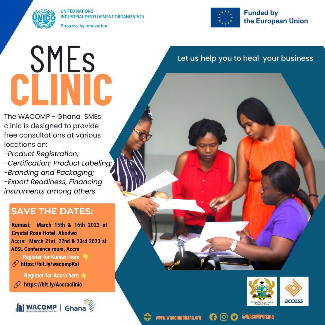 Meet the @UNIDO #wacompghana #SMEsClinic team on the 15th -16th of March in Kumasi
Easy Register 👉 bit.ly/wacompKsi
Register for the Accra Seminar on the 21st - 23rd March 2023 in advance 👉 bit.ly/Accraclinic
@UNinGhana
#euinghana #wacompsmesclinic #sdgs #unido #EU