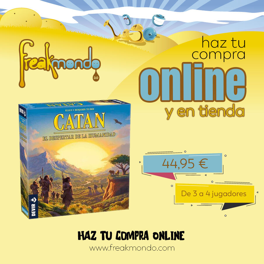 CATAN EL DESPERTAR DE LA HUMANIDAD
Haz tu compra Online en:
freakmondo.com