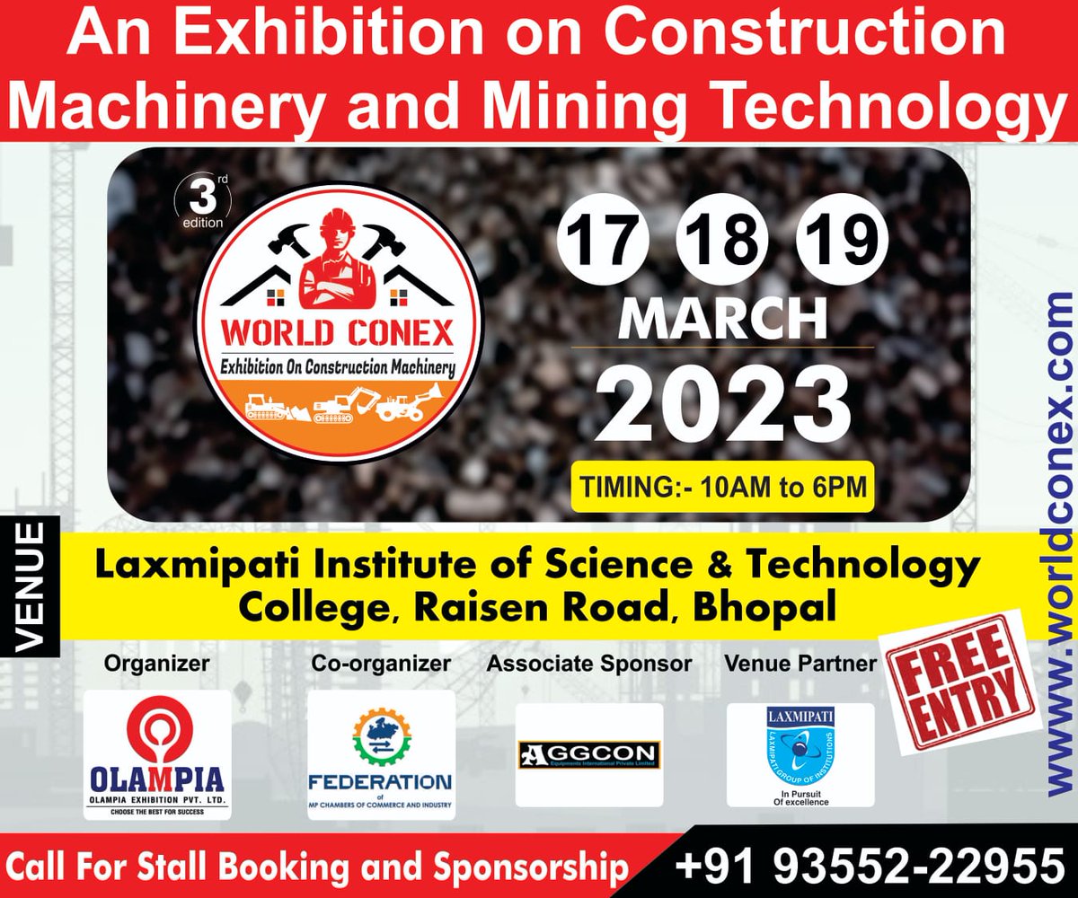 federation_m's tweet photo. “World Conex 2023” #Bhopal #MadhyaPradesh   #constructionindustry #miningindia  #MadhyaPradesh #constructionequipment #constructionmachinery #constructionmaterials  #construction #earthmovingequipment #earthmovingmachinery #miningmachinery  #miningtechnology #FMPCCI #mpmsme https://t.co/g8JoOaJQwQ