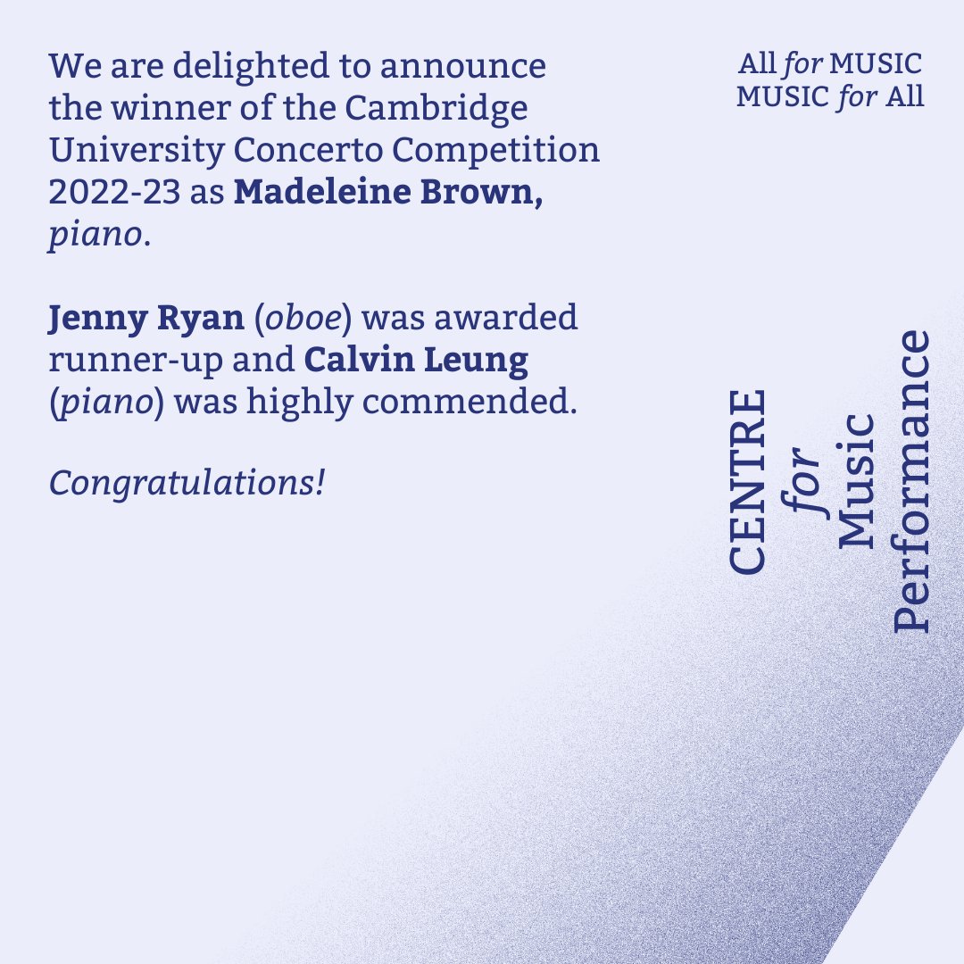 We are delighted to announce the winner of the <a href="/Cambridge_Uni/">Cambridge University</a>  Concerto Competition 22-23 as @madeleine_piano who played Grieg's Piano Concerto. 
Jenny Ryan (oboe) was awarded runner-up and Calvin Leung (piano ) was highly commended. 

Congratulations to Madeleine, Jenny, Calvin!