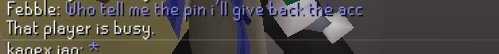 JamesWillRow's tweet photo. @JagexSupport
 
Hello. Someone has hacked my account and changed the registed email. The hacker is trying to brute force the bank pin and asking my clan members for info. I am trying to go through the process for recovery but i would like support.
rsn: febble #RuneScape #osrs https://t.co/KCJs5LFsrh