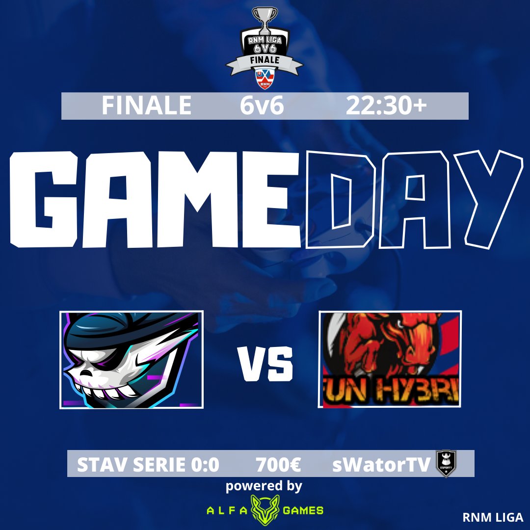 FINALE RNM LIGY 6v6 
Stream zápasu tu⬇️🖥
twitch.tv/sWatorTV