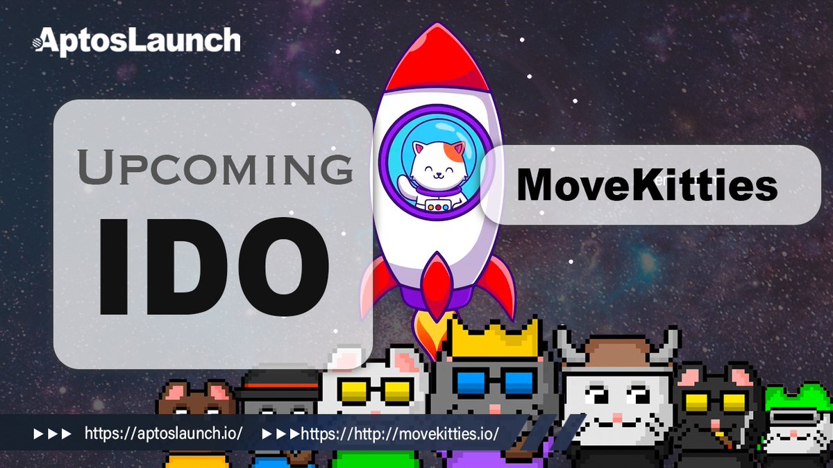IDO Announcement 🔥

Introducing <a href="/MoveKitties/">MoveKitties</a> 😺

The Play to earn Metaverse game featuring the MoveKitties NFT Collection. on #Aptos and #Sui 

WL Eligibility starts soon. More details to follow.

LFG. Meow.🚀

#AptosLaunch #AptosNFTs #AptosEcosystem #NFT