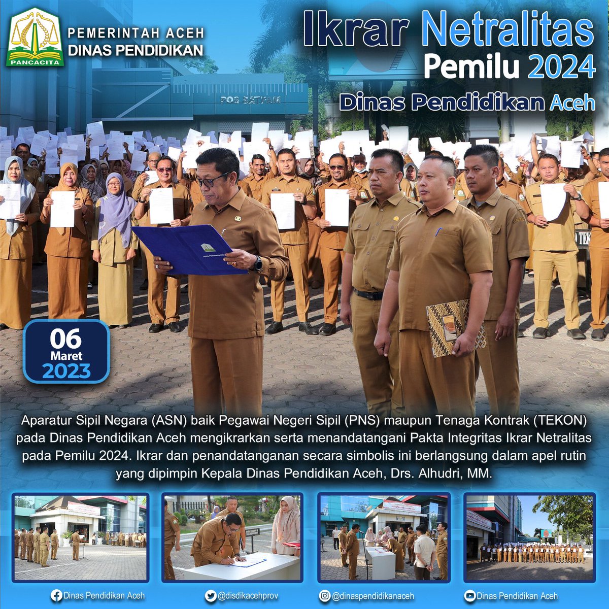 disdikacehprov's tweet photo. Ikrar netralitas pemilu 2024 Dinas Pendidikan Aceh yang dipimpin oleh Kepala Dinas Pendidikan Aceh, Drs. Alhudri, MM.
#indonesia
#pemerintahaceh
#humasaceh
#dinaspendidikanaceh
#cabangdinaspendidikan
#pemilu2024
#integritas https://t.co/nPxcYaArGb