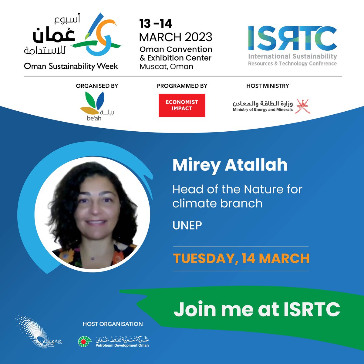 We welcome Mirey Atallah <a href="/REDDBluethroat/">Mirey Atallah</a> as a speaker at the <a href="/isrtconference/">ISRTConference</a> – a part of the <a href="/oman_week/">Oman Sustainability Week</a> 2023.

Register here to reserve your seat: lnkd.in/dMP5gXyr

Conference Agenda: lnkd.in/dWpBq24P

Conference speakers and panellists: lnkd.in/dtfp4wgF