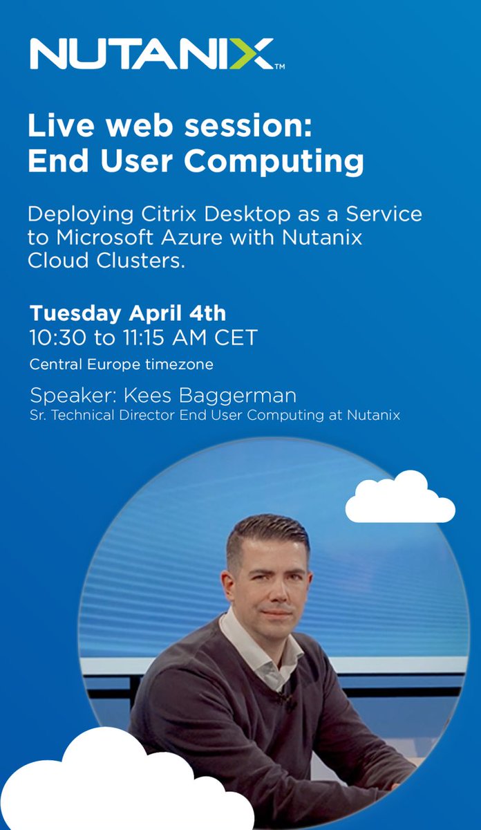 Nutanix_NL's tweet image. Live websessie: 4 april met @KBaggerman die je alles vertelt over #endusercomputing. Zet uw Citrix #DaaS op Nutanix #Cloud Clusters op #Microsoft #Azure. 👉 event.nutanix.com/hybridcloudwit…