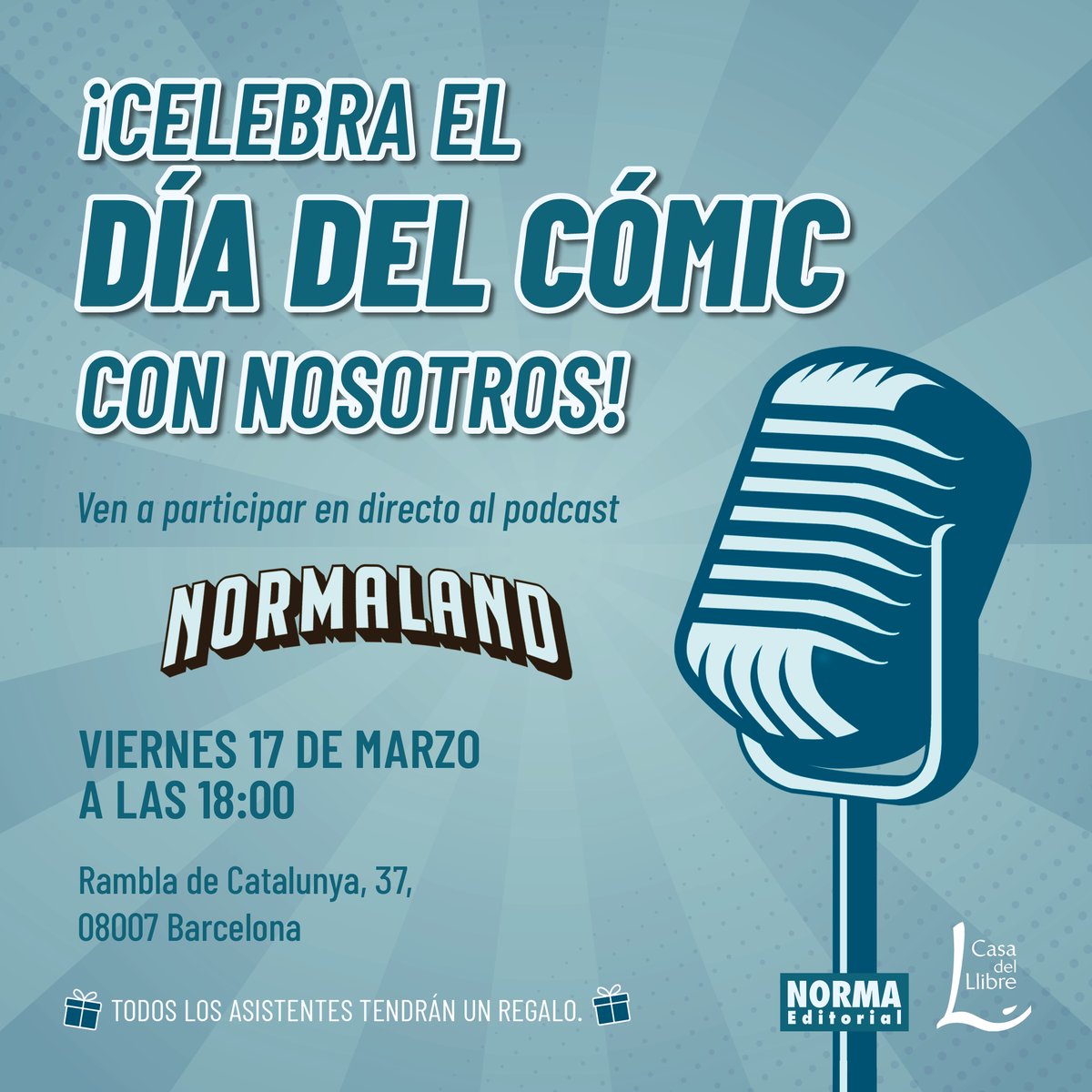 NormaEditorial's tweet photo. ¡Se acerca el DÍA DEL CÓMIC 📚!

Y lo queremos celebrar con vosotrxs 🥳 con un directo del podcast de NORMALAND 🎙 en @casadellibro de Barcelona.

En el evento contaremos con autores y público. Todas las personas que vengan tendrán un regalo exclusivo y sorpresas 🎁

¡No faltéis! https://t.co/gLnFRyzruR