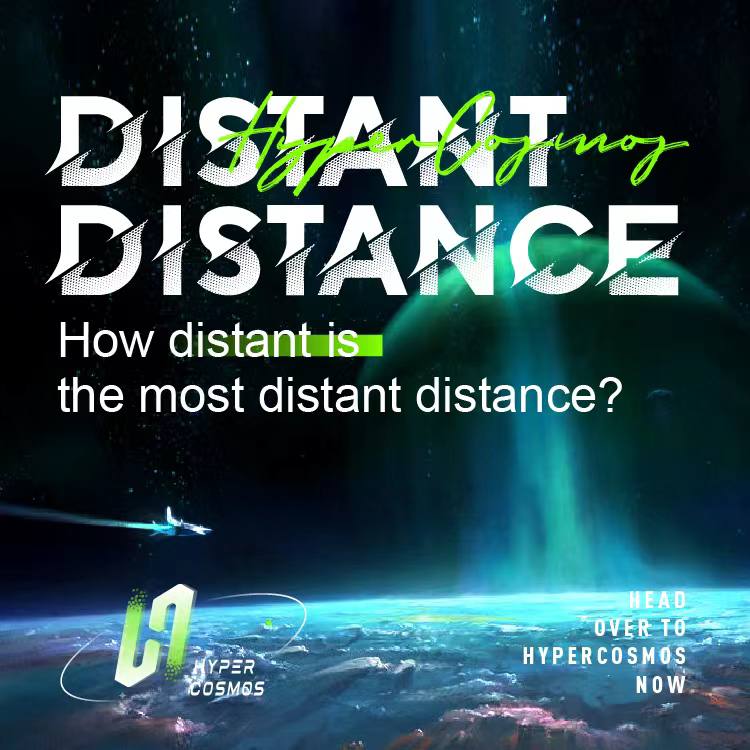 How distant is the most distant distance? Find out here: hypercosmos.net

#HyperCosmos #metaverse #blockchain #crypto #nft #defi #dao #btc #eth