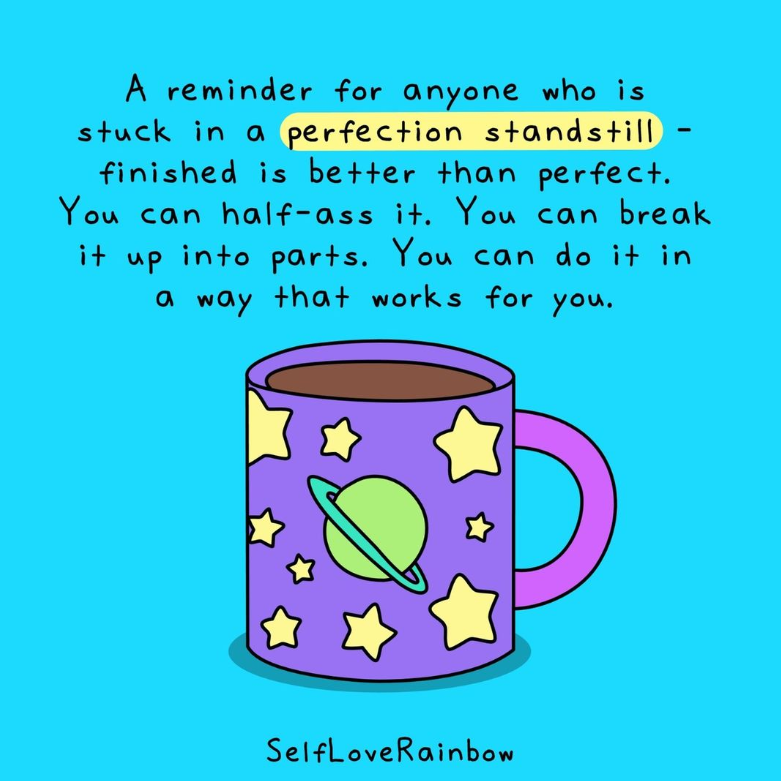 THINKAcademia's tweet photo. How often do you get stuck in the cycle of redoing something because it's not "perfect"? 

Cut yourself some slack, you're doing your best &amp; that is good enough💚

Source: selfloverainbow | IG

#AcademicMentalHealth #AcademicTwitter #AcademicChatter
@ThePhDPlace @PhDMindfulness https://t.co/yWI2fdQhJD