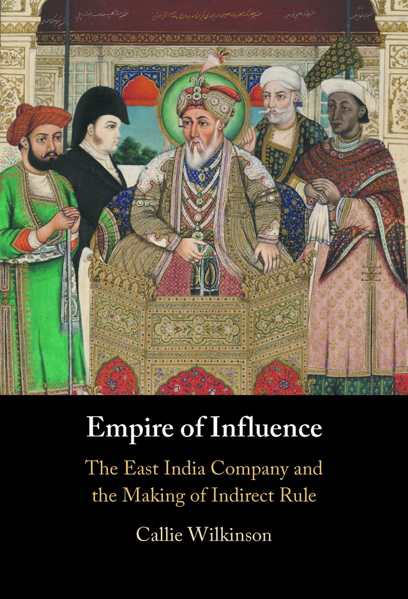 Callie Wilkinson (@cahawilks) on Twitter photo Coming this month with <a href="/CUPAcademic/">Cambridge University Press - Academic</a> - my first book! It traces the contested development of strategies of indirect rule in the EIC and includes chapters on rumour, violence, material culture, go-betweens, and women in palace politics. Coming this month with <a href="/CUPAcademic/">Cambridge University Press - Academic</a> - my first book! It traces the contested development of strategies of indirect rule in the EIC and includes chapters on rumour, violence, material culture, go-betweens, and women in palace politics.