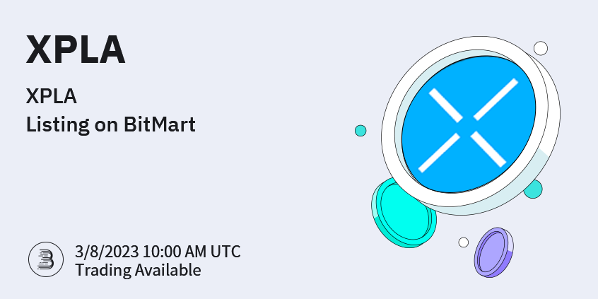 BitMartExchange's tweet photo. #BitMart will list XPLA (XPLA) @XPLA_Official on our digital assets platform on Mar. 8, 2023 🚀

💰 Trading pair: $XPLA/USDT
💎 Deposit feature: 3/6/2023 10:00 AM (UTC)
💎 Trade feature: 3/9/2023 10:00 AM (UTC)

Learn more ➡️ https://t.co/PHHUoaZ8uR https://t.co/IvZYSY8YPo