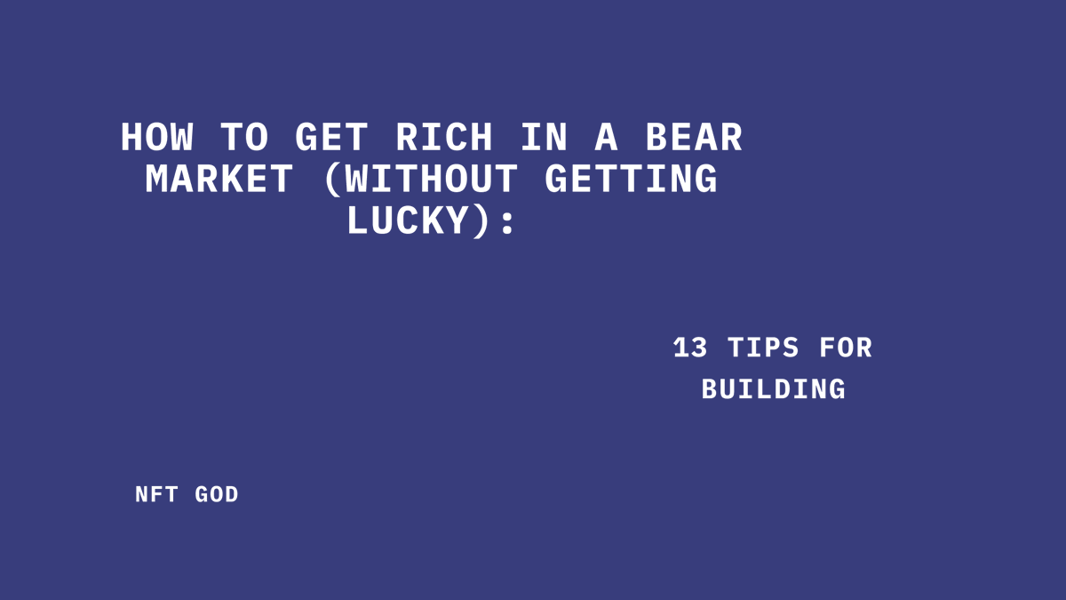 How to Get Rich in a Bear Market (without getting lucky):