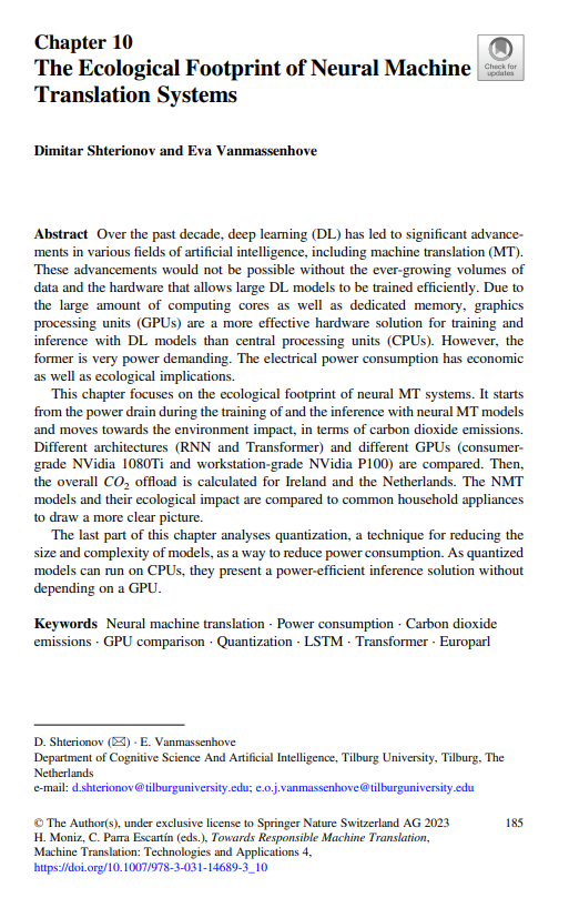 Dimitar Shterionov (@dshterionov) on Twitter photo I am very happy that today I received my ecopy of the Springer book "Towards Responsible Machine Translation" edited by @HelenaMoniz5 and <a href="/CParraEsc/">Carla Parra Escartín</a> featuring the joint work <a href="/Evanmassenhove/">Eva Vanmassenhove</a> and I did on the ecological impact of MT! I am very happy that today I received my ecopy of the Springer book "Towards Responsible Machine Translation" edited by @HelenaMoniz5 and <a href="/CParraEsc/">Carla Parra Escartín</a> featuring the joint work <a href="/Evanmassenhove/">Eva Vanmassenhove</a> and I did on the ecological impact of MT!