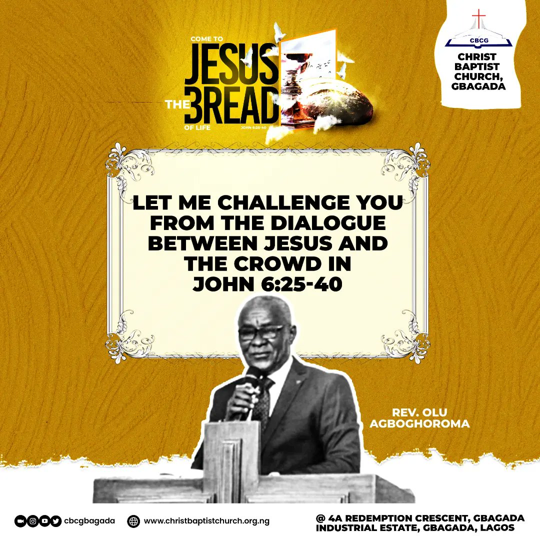 cbcgbagada's tweet photo. Word Excerpts from Sunday Service [5th March 2023]

Title: COME TO JESUS, THE BREAD OF LIFE 

Preacher: Rev’d Olu Agboghoroma https://t.co/AEhqztUKSr
