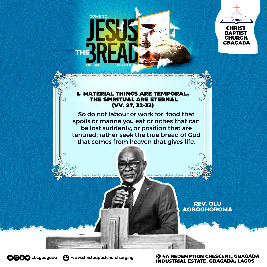 cbcgbagada's tweet photo. Word Excerpts from Sunday Service [5th March 2023]

Title: COME TO JESUS, THE BREAD OF LIFE 

Preacher: Rev’d Olu Agboghoroma https://t.co/AEhqztUKSr