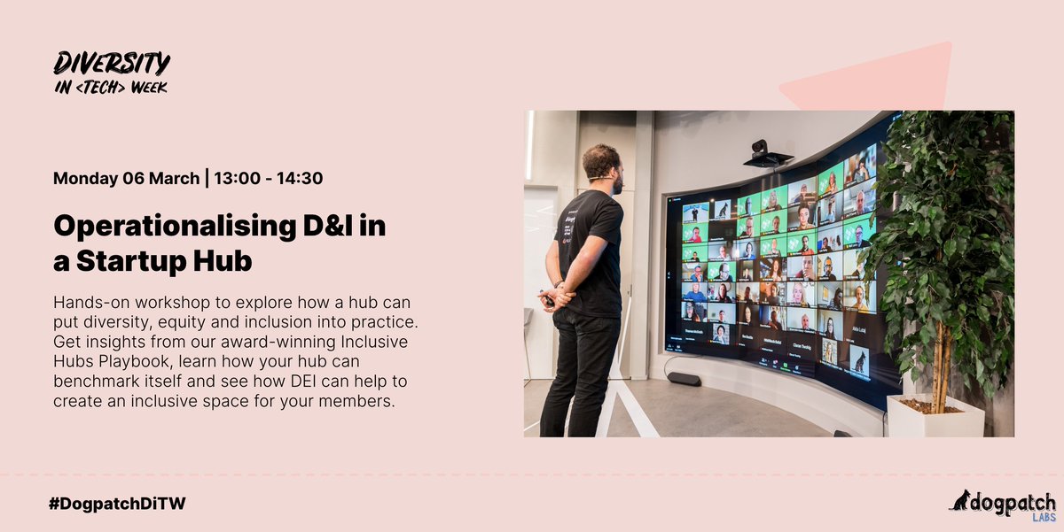dogpatchlabs's tweet photo. #DogpatchDiTW has finally arrived! First up: it’s D&I for Hubs
📖 Overview of award-winning DEI playbook
✍️ Workshop on Inclusive Hubs Scorecard
🧰Open Q&A with hubs across Ireland
Join us virtually at 1PM today: https://t.co/bt33SnptV7 https://t.co/QkDlTm7H1v