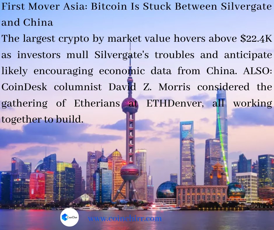 CoinChirr's tweet photo. First Mover Asia: Bitcoin Is Stuck Between Silvergate and China
The largest crypto by market value hovers above $22.4K as investors mull Silvergate's troubles and anticipate likely encouraging economic data from China.
#CryptoCurrencyMarket #Crypto #BreakingNews #coinchirr #USDT https://t.co/HQv9MBZnRW