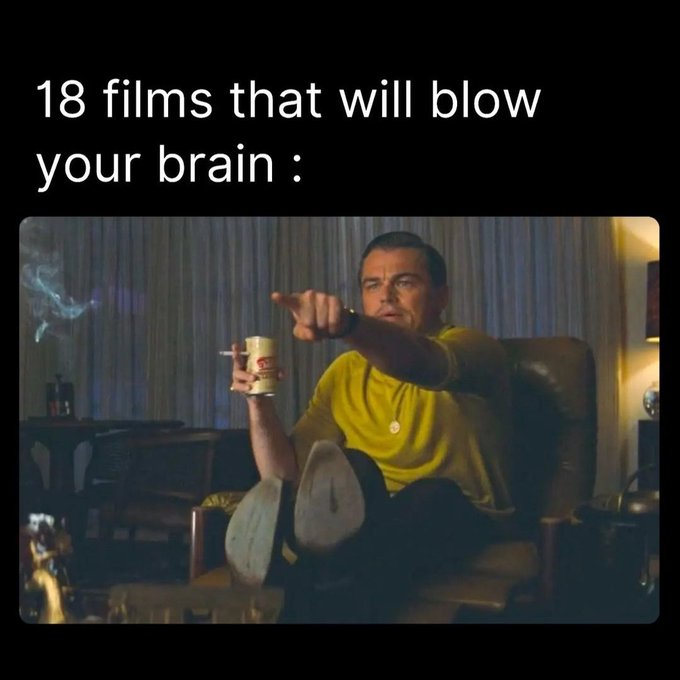 Mindphilosophy4's tweet photo. 18 Films That Will Blow Your Brain:

//Thread// https://t.co/kmngXr6XNF