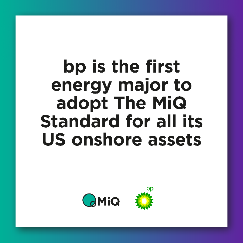 MiQ_Org's tweet photo. Huge news: @bp_America is the first energy major to certify all of its U.S. onshore assets against the MiQ Standard. #CertifiedGas #MethaneEmissions