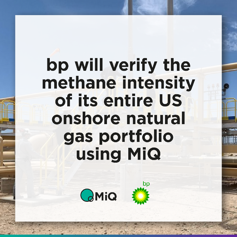MiQ_Org's tweet photo. Huge news: @bp_America is the first energy major to certify all of its U.S. onshore assets against the MiQ Standard. #CertifiedGas #MethaneEmissions