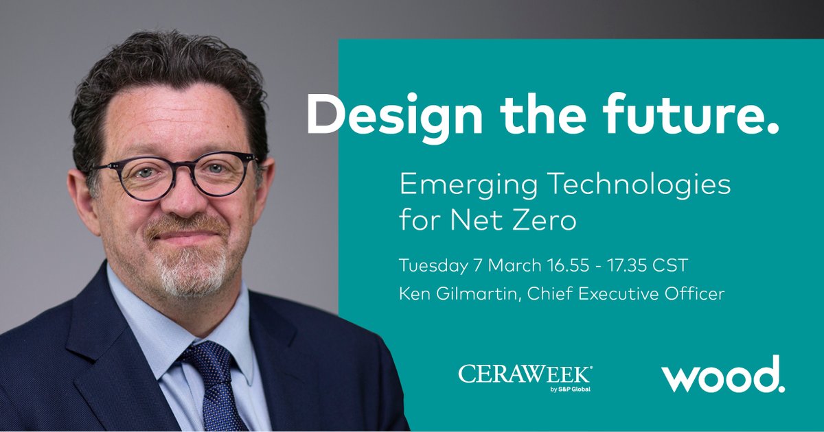 Woodplc's tweet image. This week @Woodplc will be joining world leaders at @CERAWeek in Houston, TX. Our experts will be sharing their thoughts including Ken Gilmartin, who will be discussing some of the most promising technologies to help deliver net zero - Tuesday 7 March at 16.55 CST #CERAWeek