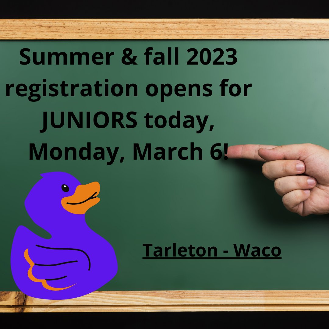 TarletonWaco's tweet photo. JUNIORS: REGISTRATION for SUMMER &amp; FALL '23 CLASSES opens TODAY!
If you need to schedule an ADVISING appointment, you can do so on EAB or call 254.299.8322.
#Tarleton #TarletonState #TarletonWaco https://t.co/NCHBrfVT6L