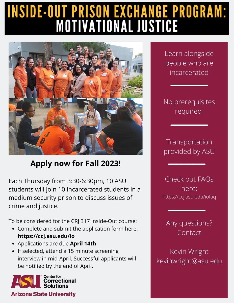 Calling <a href="/ASU/">Arizona State University</a> students of all majors. Apply NOW to take our award-winning Inside-Out Prison Exchange Program class for fall 2023.

Go here to apply ccj.asu.edu/io