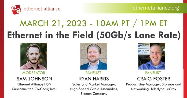 Reserve your spot today:
lnkd.in/ee-iejQQ
Upcoming Ethernet Alliance Technology Series #Webinar: Ethernet in the Field (50Gb/s Lane Rate) on March 21st at 10 am PT / 1 pm ET.

#Siemon #EthernetAlliance #50GbsTechnology #InteroperabilityChallenges #ITInfrastructure