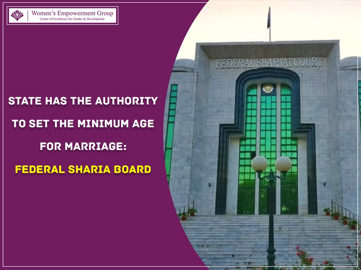 The Federal Sharia Board of Pakistan has rejected the plea against the Sindh Marriage Restraint Act 2013 today bringing into action the jurisprudence that  “whoever, being a male above eighteen years of age,
#WEG #ChildMarriageAct #sindhmarriagerestraint #MarriageAge #shariyat