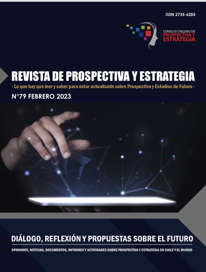 Les comparto revista Prospectiva y Estrategia con artículos y noticias sobre prospectiva y futuro del mes de febrero.
Junto con ello mi editorial y el anhelo de tener una Visión Chile 2050.
Coloquemos metas a nuestro camino hacia el desarrollo. 
Link 👇🏼
mcusercontent.com/d0f4a8e963a181…